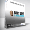 Billy Gene - Gene Pool Elite 2018