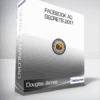 Douglas James - Facebook Ad Secrets 2017