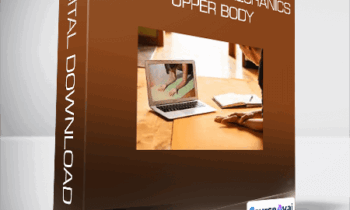 Katy Bowman - Whole Body Biomechanics - Upper Body