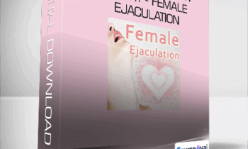 KinkUniversity - How to Make Her Squirt - Female Ejaculation