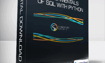 Stone River eLearning - Master the Fundamentals of SQL with Python