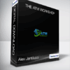 Alex Jentilucci - The ATM Workshop