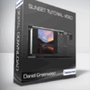 Daniel Greenwood - Sunset Tutorial Video