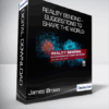 James Brown - Reality Bending - Suggestions to Shape the World