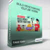 Meet Kevin - Build Wealth Making Youtube Videos