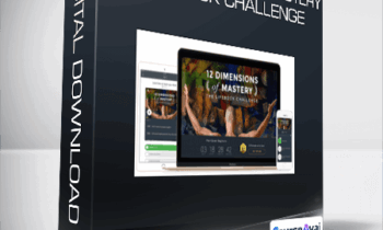 Mindvalley - 12 Dimensions of Mastery (Lifebook Challenge)