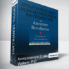 Announcement B. Alan Wallace. PhD - Attention Revolution: Unlocking the Power of the Focused Mind