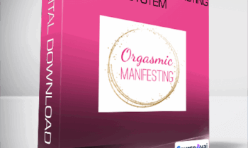 Laurie - Anne King - Orgasmic Manifesting System