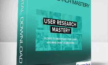 User Research Mastery - Sarah Doody