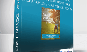 Access Consciousness - Finding the Specialness of You - 12 Hour Global Online Adventure - July 2017