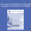 EP13 Clinical Demonstration 04 - Accessing and Applying Archetypal Energies as Resources for Change and Healing (Live) - Robert Dilts