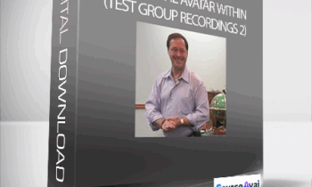 Alan Tutt - Awaken the Avatar Within (Test Group Recordings 2)