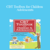Amanda Crowder - CBT Toolbox for Children and Adolescents