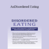 Andreana Saffi Biasetti - Disordered Eating: Somatic