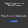 Andrew Nugent-Head – Chinese Bodywork for Clinical Practice