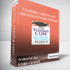 Andrew W. Saul & Ralph Campbell - The Vitamin Cure for Infant and Toddler Health Problems