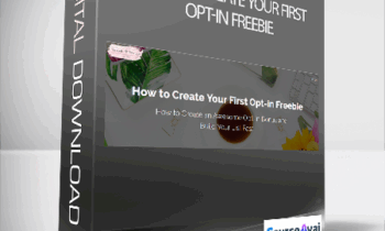 Angie Nelson - How to Create Your First Opt-in Freebie