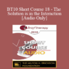 [Audio] BT10 Short Course 18 - The Solution is in the Interaction: Understanding and Applying a Social Interaction Model of Resistance Management - Clifton Mitchell