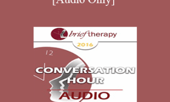 [Audio] BT16 Conversation Hour 11 - Ron Siegel