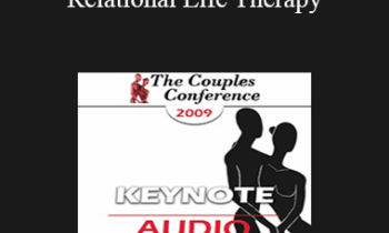 [Audio] CC09 Keynote 01 - Relational Life Therapy: Transforming Couples by Changing the People within Them - Terry Real