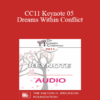 [Audio] CC11 Keynote 05 - Dreams Within Conflict: The Gottman Method Approach to Gridlocked Perpetual Conflict - Julie Gottman