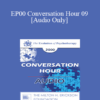 [Audio] EP00 Conversation Hour 09 - James Masterson
