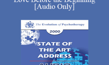 [Audio] EP00 State of the Art Address 01 - Love Before the Beginning - Laura Huxley
