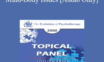 [Audio] EP00 Topical Panel 02 - Mind-Body Issues - Eugene Gendlin