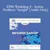 [Audio] EP00 Workshop 8 - Action Produces "Insight" - Paul Watzlawick