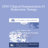 [Audio] EP05 Clinical Demonstration 04 - Redecision Therapy: A Brief Demonstration of Change - Mary Goulding