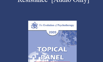 [Audio] EP05 Topical Panel 06 - Resistance - Judith Beck