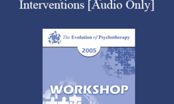 [Audio] EP05 Workshop 27 -Positive Psychology and Positive Interventions - Martin E.P. Seligman