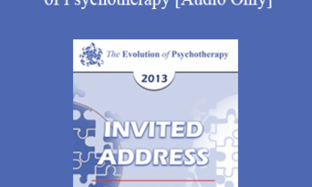 [Audio] EP13 Invited Address 05 - The Evolution of Psychotherapy: An Oxymoron - Scott Miller
