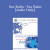 [Audio] EP90 Dialogue 04 - Sex Roles / Sex Rules - Helen Singer Kaplan