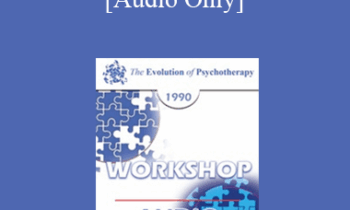 [Audio] EP90 Workshop 02 - Treating Adolescent Psychoses - Mara Selvini Palazzoli