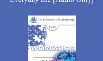 [Audio] EP90 Workshop 07 - Mind-Body Healing in Everyday life: The Ultradian Healing Response - Ernest Rossi