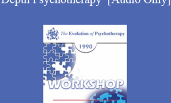 [Audio] EP90 Workshop 30 - The Conduct of Supervision in Depth Psychotherapy - James F.T. Bugental