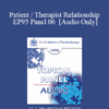 [Audio] EP95 Panel 06 - Patient / Therapist Relationship - James F.T. Bugental