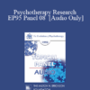 [Audio] EP95 Panel 08 - Psychotherapy Research - Eugene Gendlin