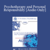 [Audio] EP95 WS17 - Psychotherapy and Personal Responsibility - Thomas Szasz