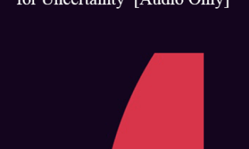 [Audio] IC04 Group Induction 05 - The Complete Walker: Preparing for Uncertainty - Eric Greenleaf