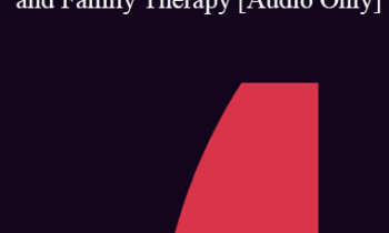 [Audio] IC04 Workshop 31 - Treating Depression in Individual and Family Therapy - Camillo Loriedo