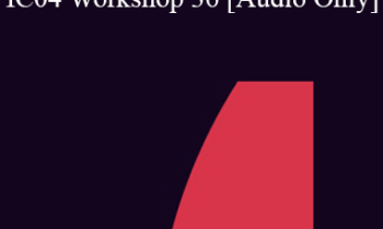 [Audio] IC04 Workshop 36 - Assessing and Utilizing: Motivational Dynamics in Psychotherapy - Brent Geary