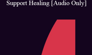 [Audio] IC07 Clinical Demonstration 06 - Mobilization of Natural Unconscious Processes to Support Healing - Steve Andreas