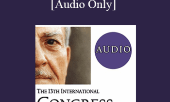 [Audio] IC19 Clinical Demonstration 07 - Somatic Integration of Symptoms Using a Generative State - Robert Dilts