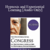 [Audio] IC19 Clinical Demonstration 11 - Hypnosis and Experiential Learning - Michael Yapko