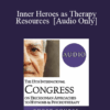 [Audio] IC19 Short Course 14 - Inner Heroes as Therapy Resources - Christine Guilloux