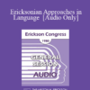 [Audio] IC80 General Session 16 - Ericksonian Approaches in Language - Donna M Spencer