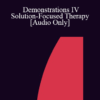 [Audio] IC92 Workshop 55a - Demonstrations IV - Solution-Focused Therapy: Interviewing for a Change - Scott Miller