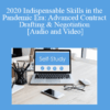 The Missouribar - 2020 Indispensable Skills in the Pandemic Era: Advanced Contract Drafting & Negotiation